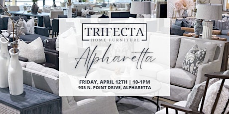 ALPHARETTA -WEEKDAY LUXURY FURNITURE SHOPPING EVENT