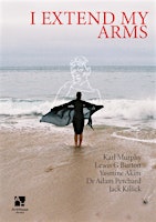 Imagem principal do evento Extend My Arms - Karl Murphy & Collaborators