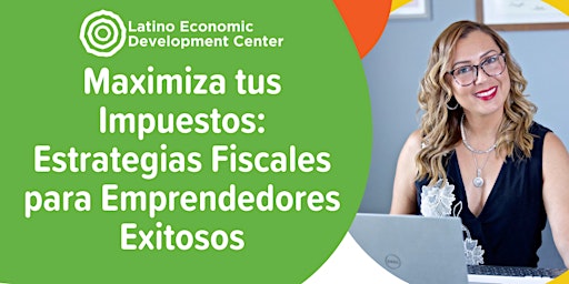 Imagen principal de Maximiza tus Impuestos: Estrategias Fiscales para Emprendedores Exitosos