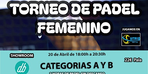 Primaire afbeelding van 53º Torneo femenino PadelBueno
