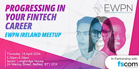 EWPN Ireland MeetUp: 'Progressing in your FinTech career.'