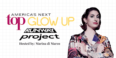Imagen principal de America’s Next Top Glow Up Runway Project