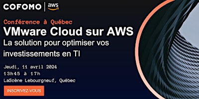 Imagem principal do evento VMware Cloud sur AWS, la solution pour optimiser vos investissements en TI