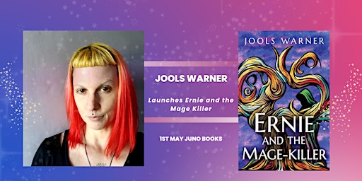 Imagem principal de Book Launch Jools Warner Ernie and the Mage Killer