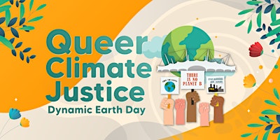 Image principale de Queer Climate Justice: Dynamic Earth Day