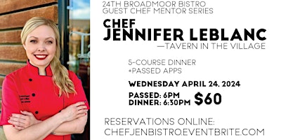 Primaire afbeelding van Guest Chef Dinner Series - Chef Jennifer Leblanc at Broadmoor Bistro