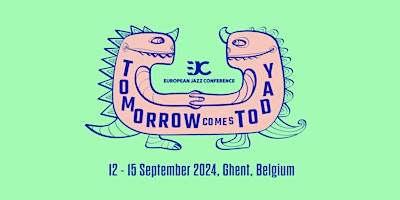 European Jazz Conference – Ghent, Belgium 2024 primary image