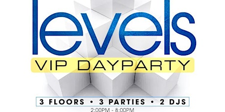 LEVELS GHOE VIP DAYPARTY @ ONE 17 SOFABAR & LOUNGE-  3 FLOORS, 3 PARTIES, 1 ROOF! #GHOE #NCAT primary image