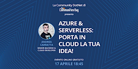 Azure & Serverless: porta in Cloud la tua idea!・DotNet TCB 3 primary image