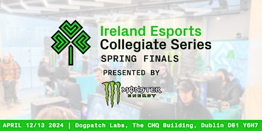 Immagine principale di Ireland Esports Collegiate Spring Finals: Day 2 