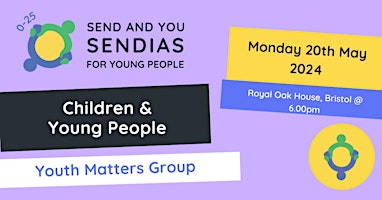 Imagem principal de SEND and You Youth Matters Group - Monday 20th May 2024