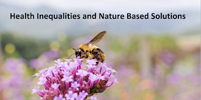 Health Inequalities & Nature Based Solutions primary image