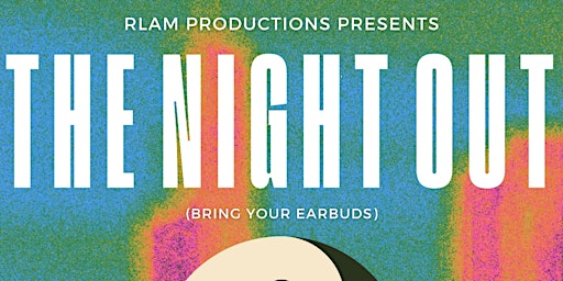 Imagem principal de RLAM PRESENTS - THE NIGHT OUT 01