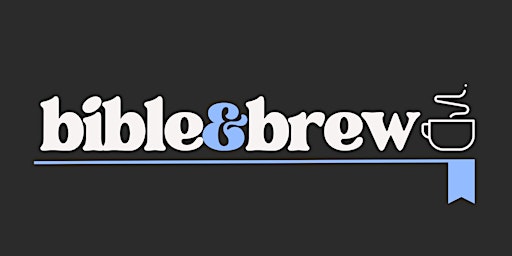 Primaire afbeelding van Bible & Brew - Foundation Sessions