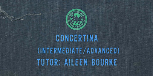 Imagem principal do evento Concertina Workshop: Intermediate/Advanced - (Aileen Bourke)