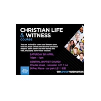 Christian Life &Witness Course primary image