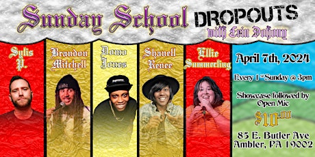 Sunday School Dropouts- A Standup Showcase hosted by Erin Dohony