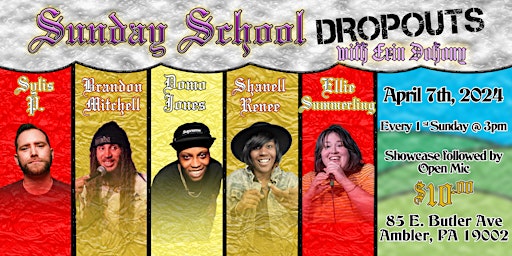 Imagem principal de Sunday School Dropouts- A Standup Showcase hosted by Erin Dohony