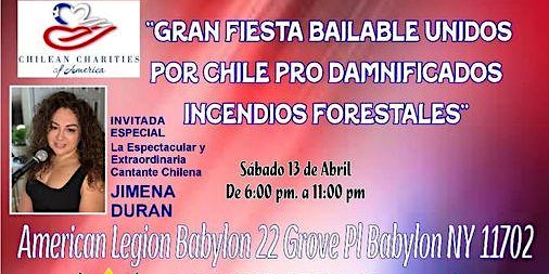 Gran Fiesta Unidos por Chile, Pro Damnificados Incendios forestales. primary image