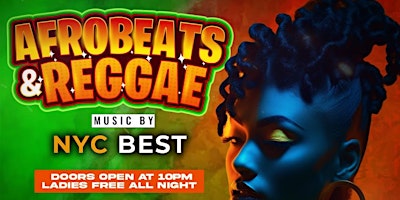 Primaire afbeelding van AFROBEATS & REGGAE #PARTY24/7NYC