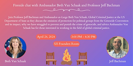 Fireside chat with Ambassador Beth Van Schaak and Professor Jeff Bachman