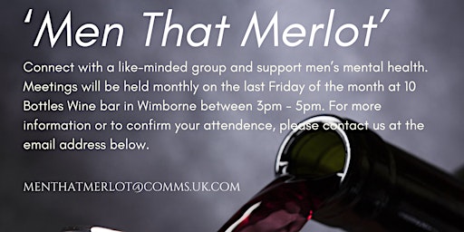 Primaire afbeelding van 'Men That Merlot' Mens Mental Health Networking event - 10 Bottles Wine Bar