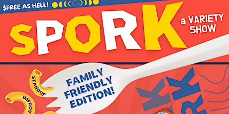 Spork: A Variety Show