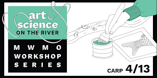 Immagine principale di Art and Science on the River: Carp Workshop 