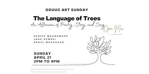 Imagem principal do evento The Language of Trees: An Afternoon of Poetry, Story, and Song & open mic