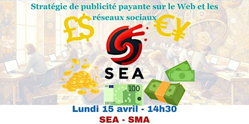 Imagem principal do evento Stratégie de publicité payante sur le Web & les réseaux sociaux (SEA - SMA)