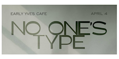 No One's Type