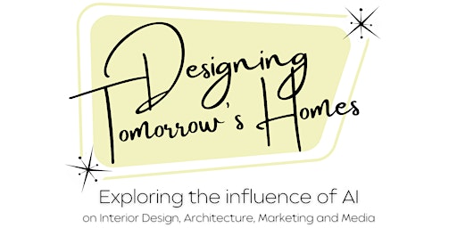 Imagem principal do evento Designing Tomorrow's Homes