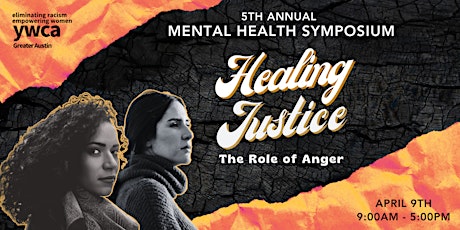 Healing Justice: The Role of Anger - 5th MH Symposium primary image