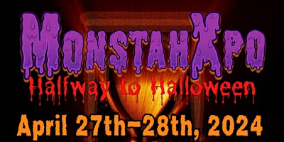 Imagem principal do evento MonstahXpo Halfway To Halloween 2024