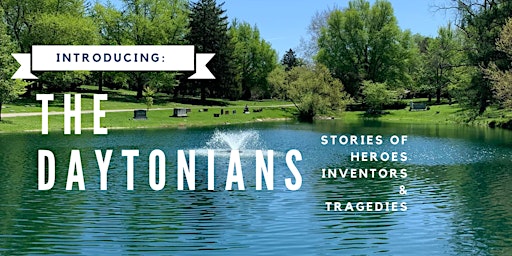 Primaire afbeelding van The Daytonians: Stories of Heroes, Inventors and Tragedies