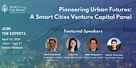 Pioneering Urban Futures: A Smart Cities Venture Capital Panel