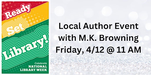 Primaire afbeelding van Local Author Event with M.K. Browning