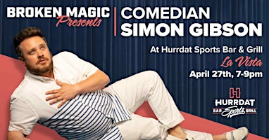Image principale de Broken Magic Comedy Presents Comedian Simon Gibson!