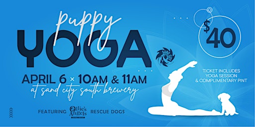 Imagen principal de Ollie's Angels Animal Rescue Puppy Yoga at Sand City South - April 6