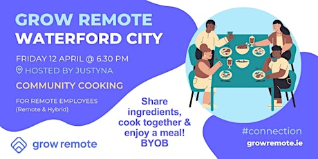 Community Cooking Evening - Grow Remote Waterford