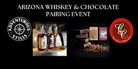 5-Course Arizona Whiskey & Carolina's Chocolate Pairing