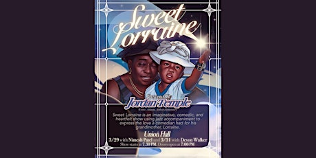 Jordan Temple Presents: Sweet Lorraine