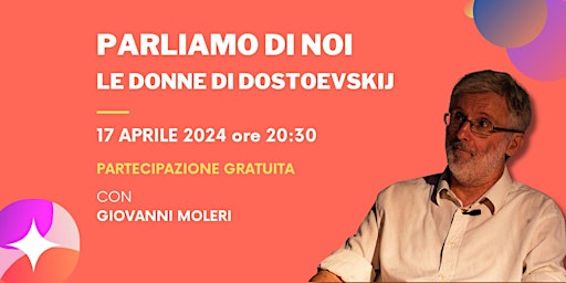 Hauptbild für PARLIAMO DI NOI - Le donne di Dostoevskij