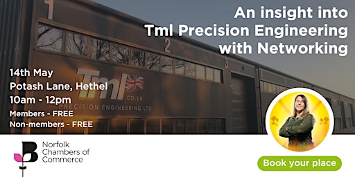 Imagem principal do evento An insight into Tml Precision Engineering with Networking
