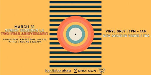 Sunday Sessions LA 2Year Anniversary (Vinyl only) [Tix avail at the door] primary image