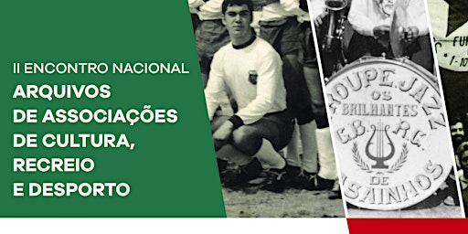 II Enc. Nacional de Arquivos de Associações de Cultura, Recreio e Desporto primary image
