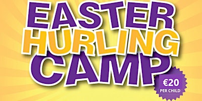 Easter Hurling Camp primary image