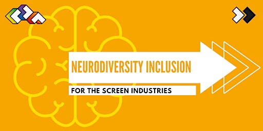 Immagine principale di Neurodiversity Inclusion for the Screen Industries 