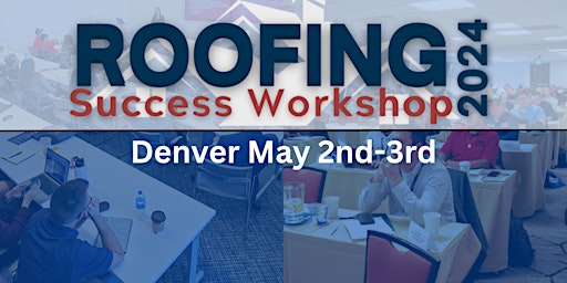 Image principale de The Roofing Success Workshop