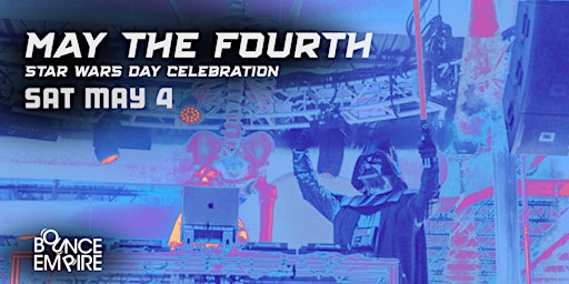 May the Fourth, a Star Wars Day Celebration  primärbild